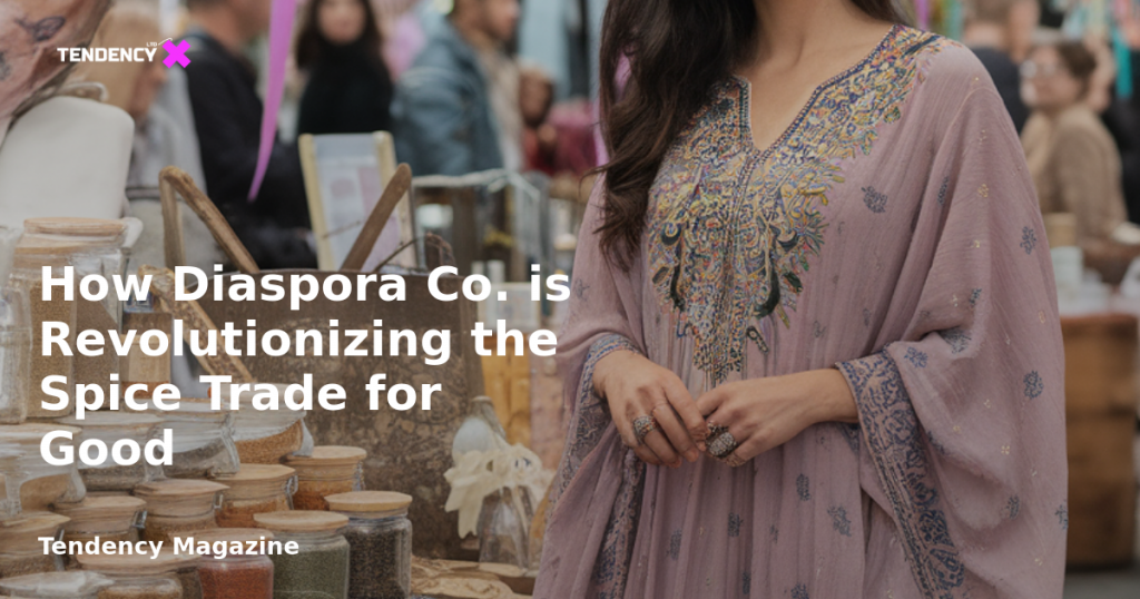 banner How Diaspora Co. is Revolutionizing the Spice Trade for Good