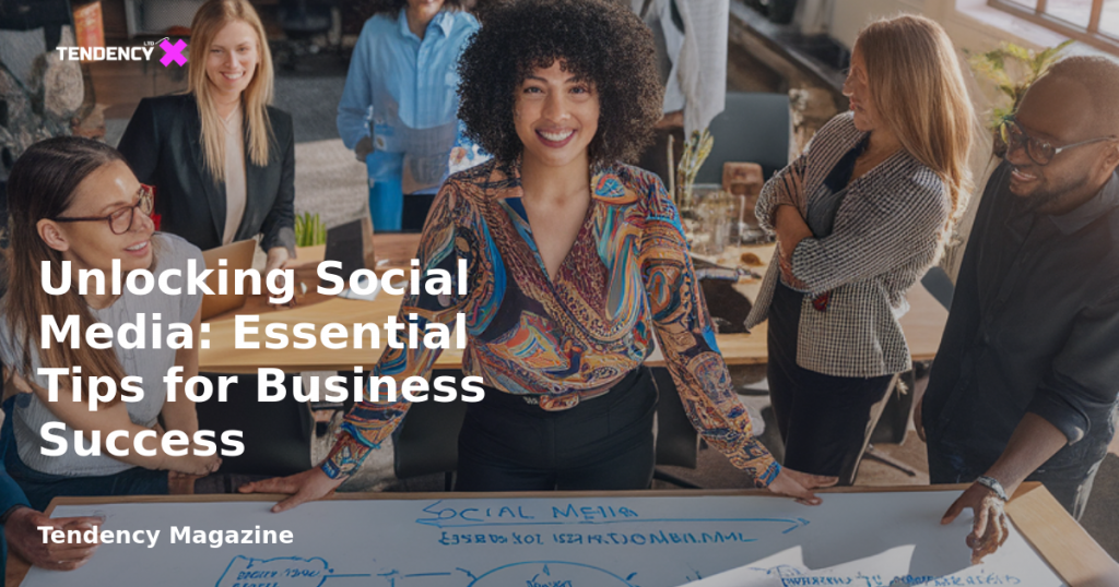 banner Unlocking Social Media: Essential Tips for Business Success