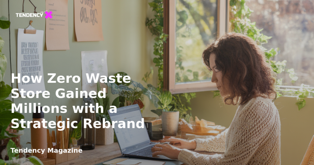 banner How Zero Waste Store Gained Millions with a Strategic Rebrand