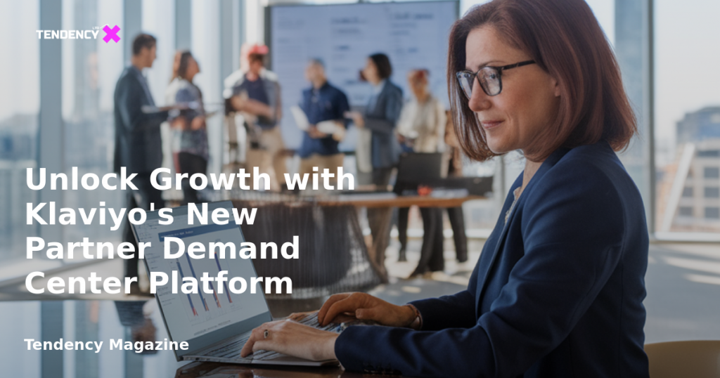 banner Unlock Growth with Klaviyo's New Partner Demand Center Platform