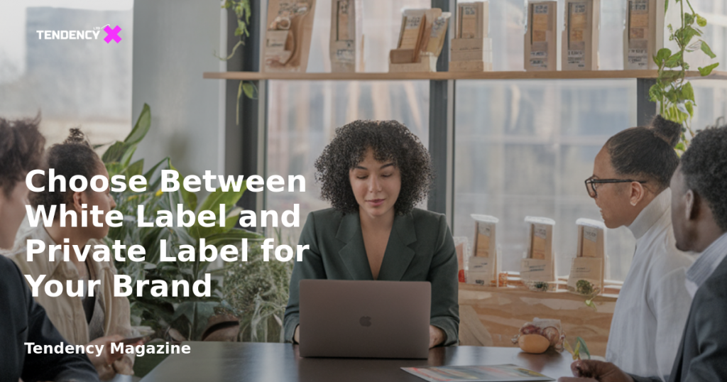 banner Choose Between White Label and Private Label for Your Brand