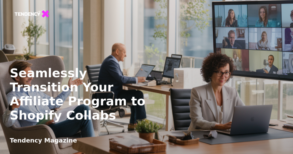 banner Seamlessly Transition Your Affiliate Program to Shopify Collabs