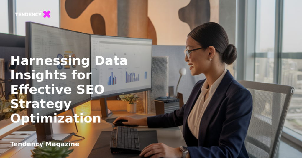 banner Harnessing Data Insights for Effective SEO Strategy Optimization