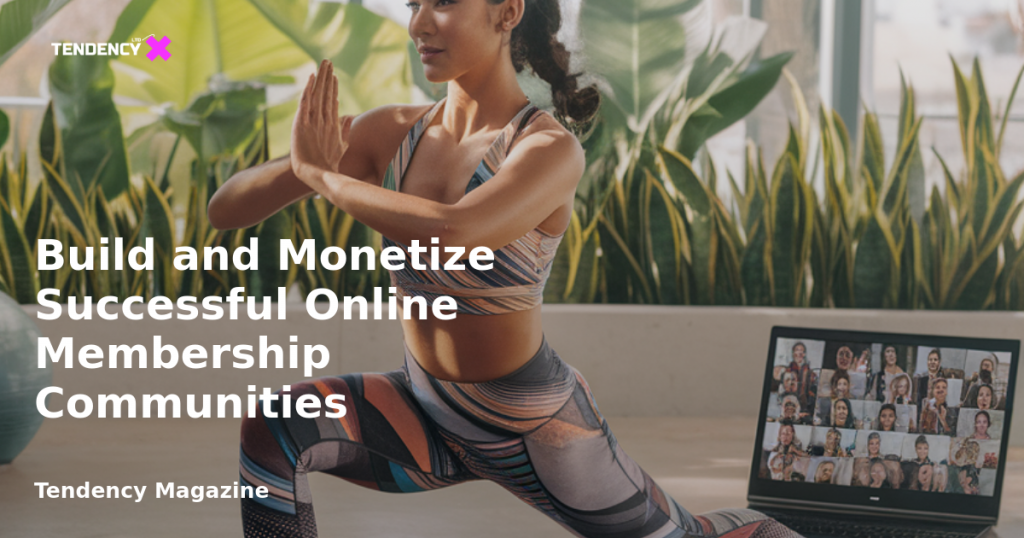 banner Build and Monetize Successful Online Membership Communities