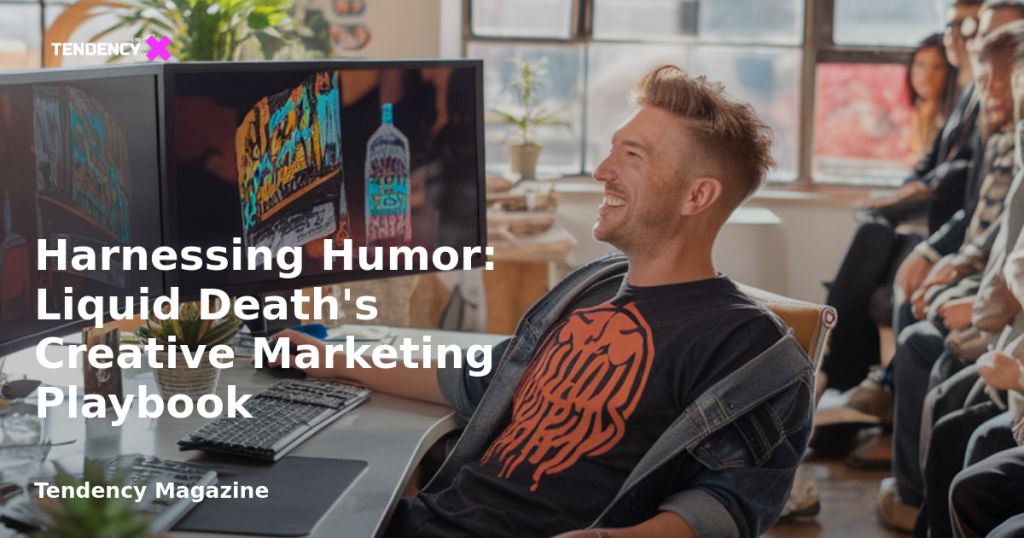 banner Harnessing Humor: Liquid Death's Creative Marketing Playbook