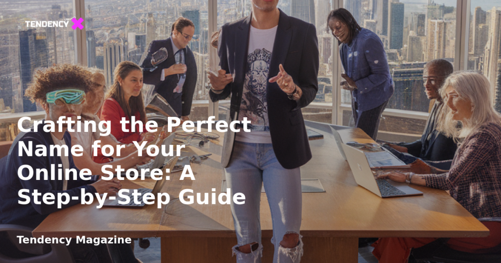 banner Crafting the Perfect Name for Your Online Store: A Step-by-Step Guide