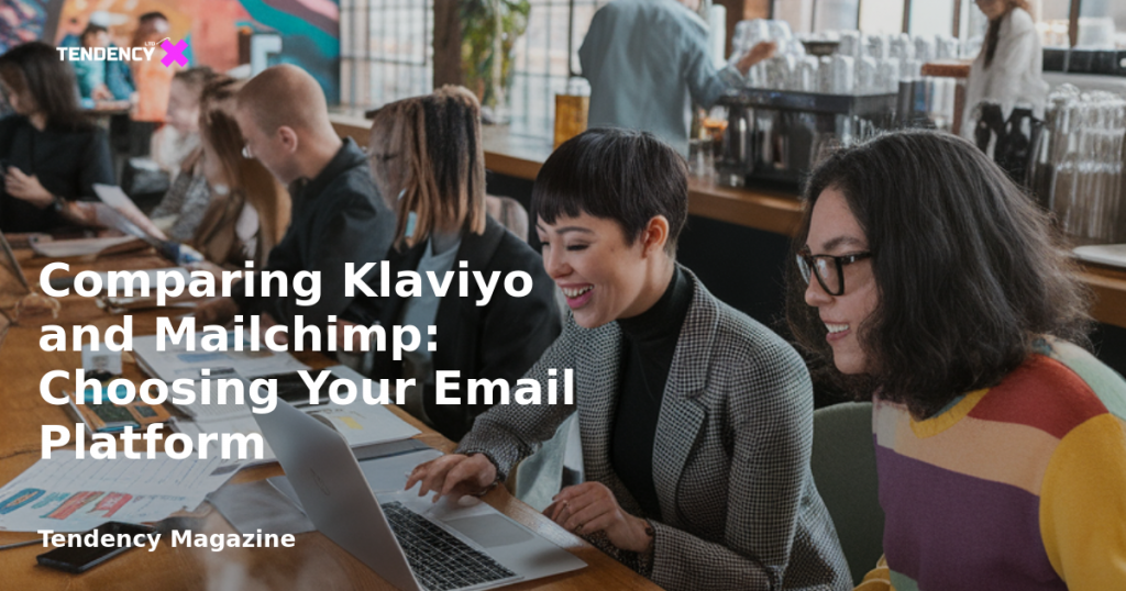 banner Comparing Klaviyo and Mailchimp: Choosing Your Email Platform