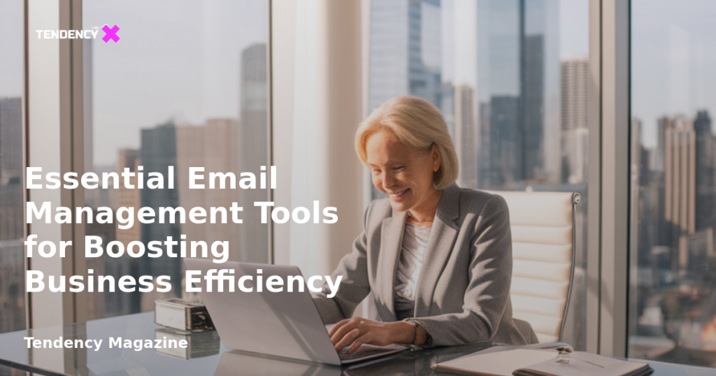 banner Essential Email Management Tools for Boosting Business Efficiency