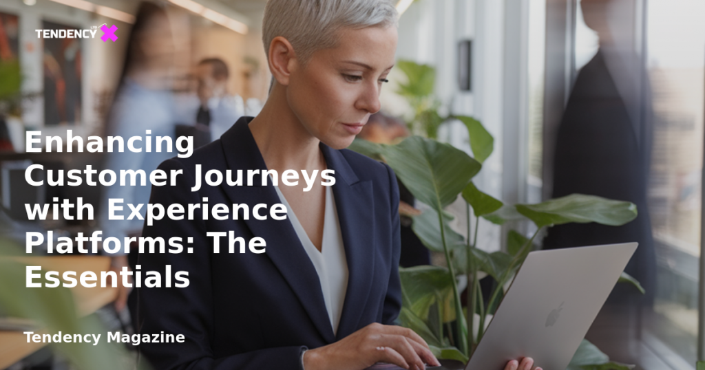 banner Enhancing Customer Journeys with Experience Platforms: The Essentials
