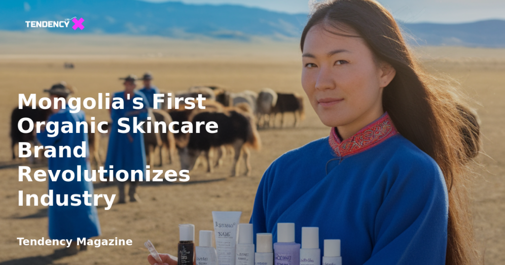 banner Mongolia's First Organic Skincare Brand Revolutionizes Industry