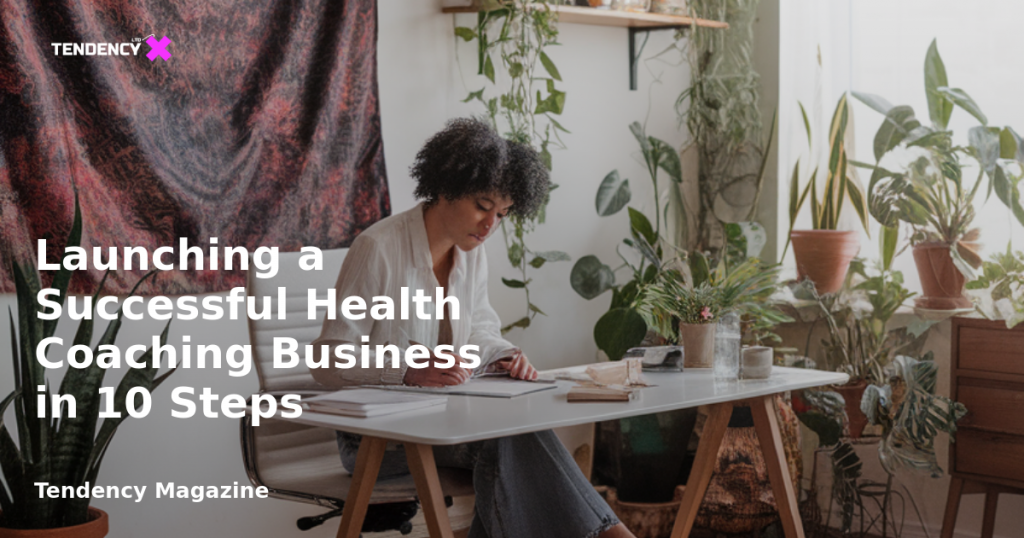 banner Launching a Successful Health Coaching Business in 10 Steps