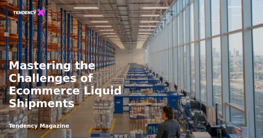 banner Mastering the Challenges of Ecommerce Liquid Shipments
