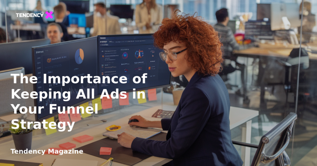 banner The Importance of Keeping All Ads in Your Funnel Strategy