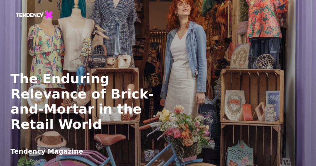 banner The Enduring Relevance of Brick-and-Mortar in the Retail World