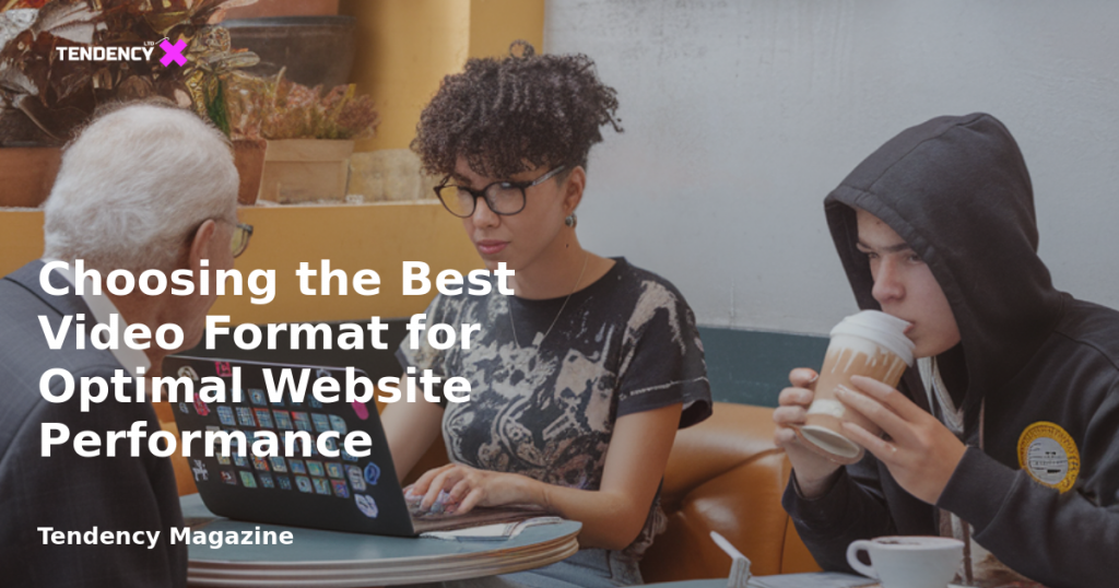 banner Choosing the Best Video Format for Optimal Website Performance