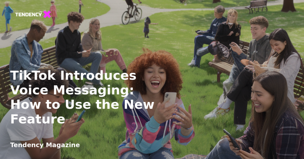 banner TikTok Introduces Voice Messaging: How to Use the New Feature