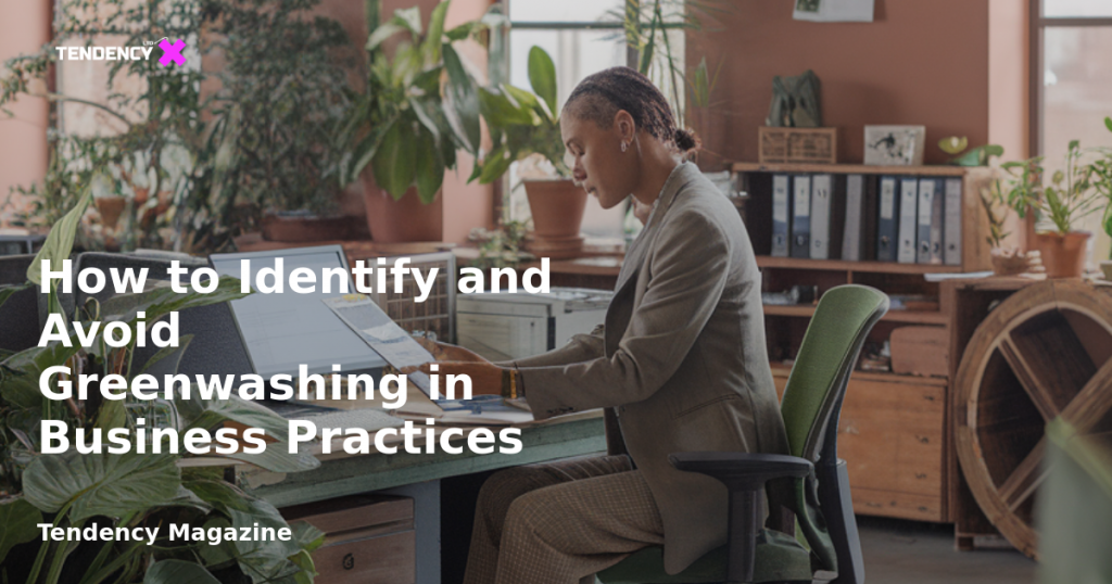 banner How to Identify and Avoid Greenwashing in Business Practices