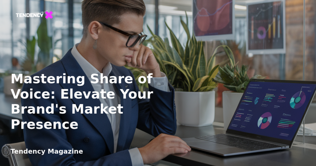 banner Mastering Share of Voice: Elevate Your Brand's Market Presence