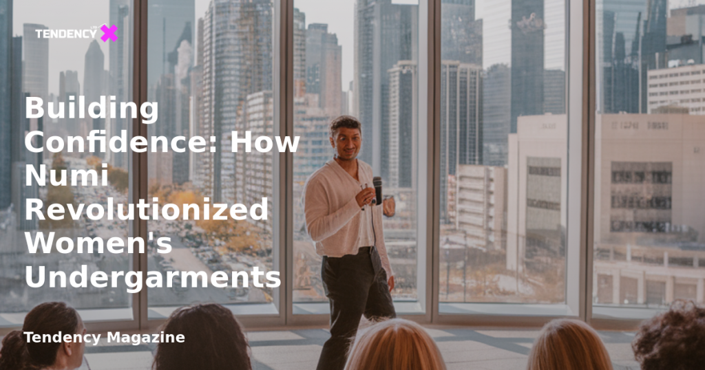 banner Building Confidence: How Numi Revolutionized Women's Undergarments