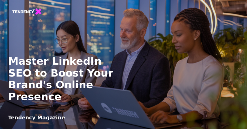banner Master LinkedIn SEO to Boost Your Brand's Online Presence