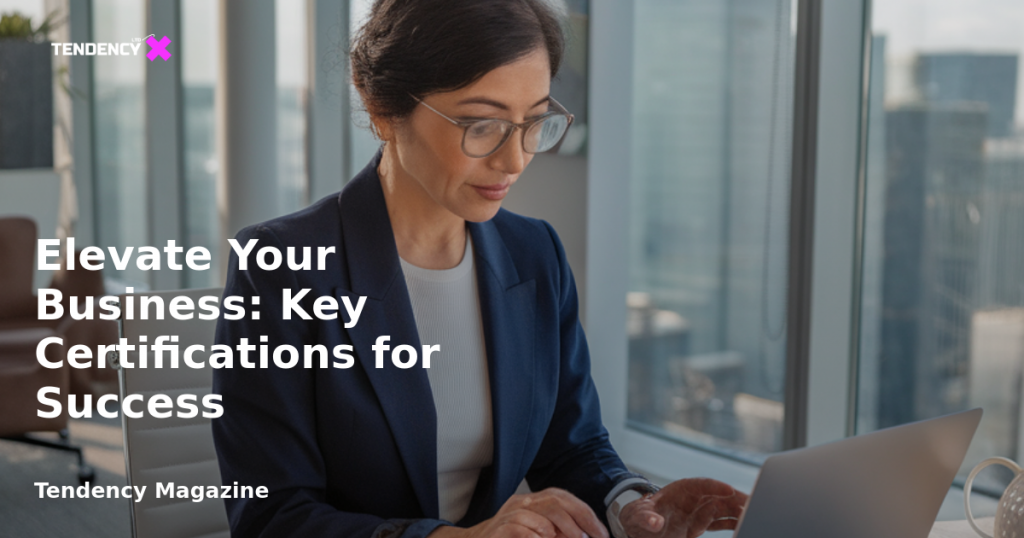 banner Elevate Your Business: Key Certifications for Success