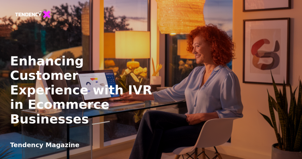 banner Enhancing Customer Experience with IVR in Ecommerce Businesses