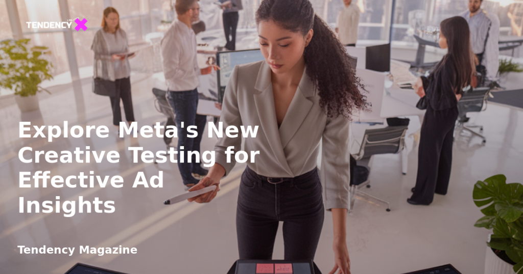 banner Explore Meta's New Creative Testing for Effective Ad Insights