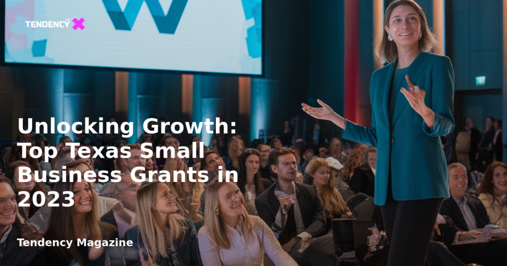 banner Unlocking Growth: Top Texas Small Business Grants in 2023