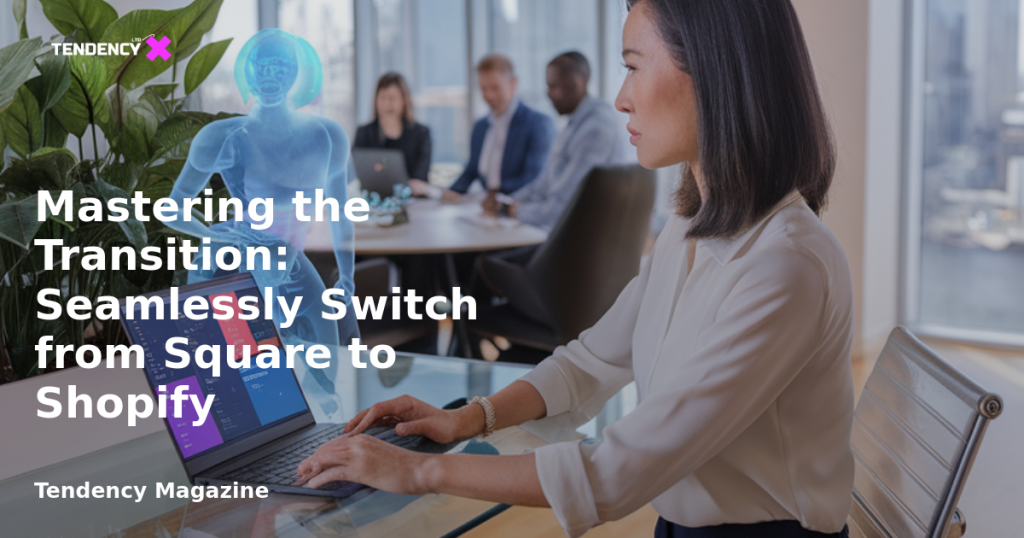banner Mastering the Transition: Seamlessly Switch from Square to Shopify